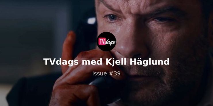 TVdags med Kjell Häglund #39 – »En av de bästa tv-veckorna … någonsin?« | Revue